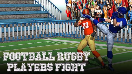 game pic for Football rugby players fight